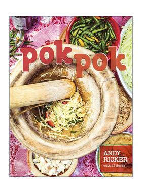 英文原版 Pok Pok 泰国原味菜 传奇名厨在地寻味廿年 揭开街头美食的身世与精髓 精装食谱 JJ Goode 英文版 进口英语原版书籍