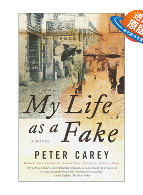 英文原版 My Life as a Fake Vintage International 我虚假的生活 布克奖得主Peter Carey 英文版 进口英语原版书籍