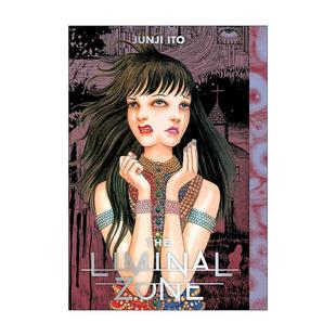 Zone 临界区 进口英语原版 The 书籍 英文版 Liminal 精装 英文原版 伊藤润二漫画集