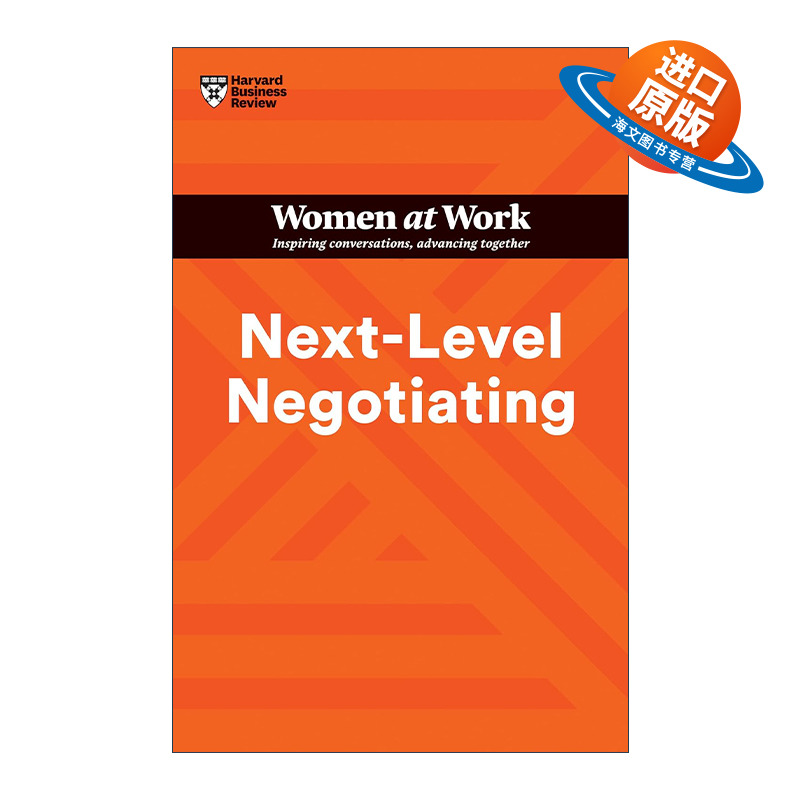 英文原版 Next-Level Negotiating (HBR Women at Work Series) 哈佛商业评论女性工作系列 高层次谈判 英文版 进口英语原版书籍