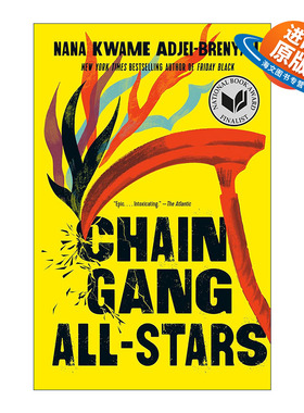 英文原版 Chain Gang All Stars 链帮全明星 纽约时报2023年度十大好书 Nana Kwame Adjei-Brenyah 英文版 进口英语原版书籍