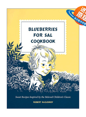 英文原版 Blueberries for Sal Cookbook 小塞尔采蓝莓食谱 蓝莓甜品制作指南 精装 凯迪克金奖得主Robert McCloskey 进口书籍