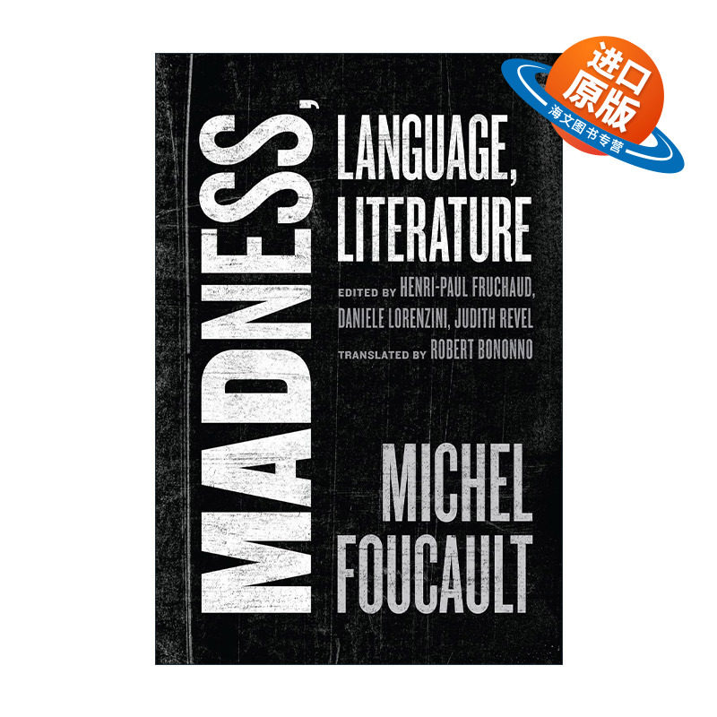 英文原版 Madness Language Literature The Chicago Foucault Project 疯狂 语言 文学 福柯 哲学 精装 英文版 进口英语原版书籍