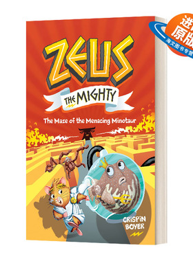 英文原版 Zeus The Mighty The Maze of the Menacing Minotaur 强大的宙斯2 凶险的牛头怪迷宫 儿童桥梁章节故事书 进口英语书籍
