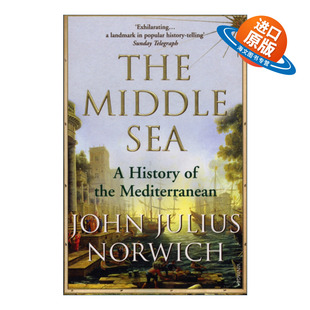 英文原版 The Middle Sea 地中海史 约翰·朱利叶斯·诺威奇 英文版 进口英语原版书籍