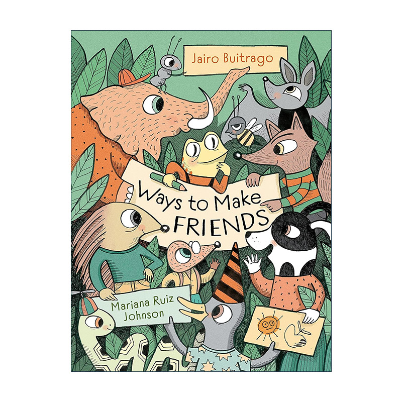 英文原版 Ways to Make Friends 交朋友的方式 儿童动物故事精装绘本 Mariana Ruiz Johnson插画 英文版 进口英语原版书籍
