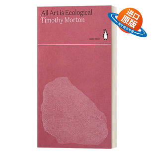 英文原版 All Art Is Ecological 所有艺术都是生态的 蒂莫西·莫顿 英文版 进口英语原版书籍