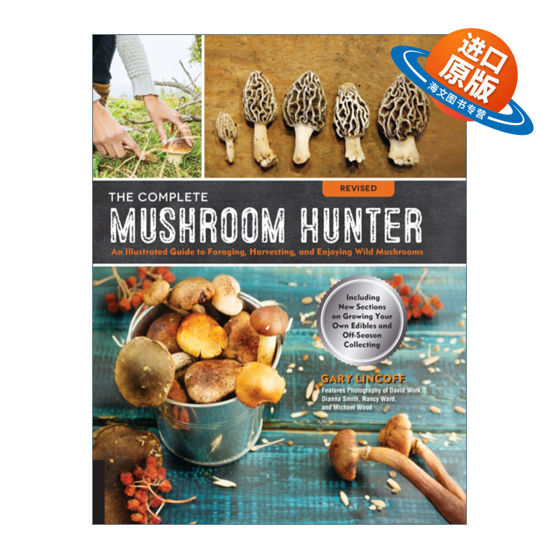 英文原版 The Complete Mushroom Hunter Revised 蘑菇猎人完整指南 修订版 觅食 采摘和享用野生蘑菇的图解指南 英文版进口英语书