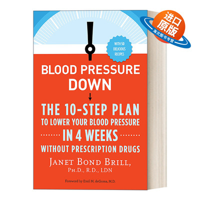 英文原版 Blood Pressure Down 降低血压 4周内降低血压的10步计划 不需要处方药 Janet Bond Brill 英文版 进口英语原版书籍