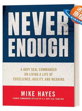 英文原版 Never Enough 永不言倦 一名海豹突击队指挥官追求的卓越人生 坚韧意志与生命意义 领导力培养 英文版 进口英语原版书籍