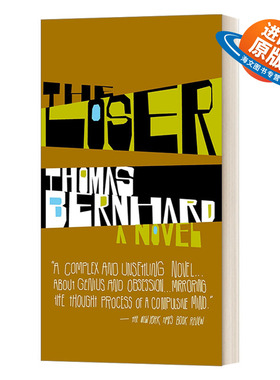 英文原版小说 The Loser A Novel Vintage International 失败者 Thomas Bernhard托马斯·伯恩哈德 英文版 进口英语原版书籍