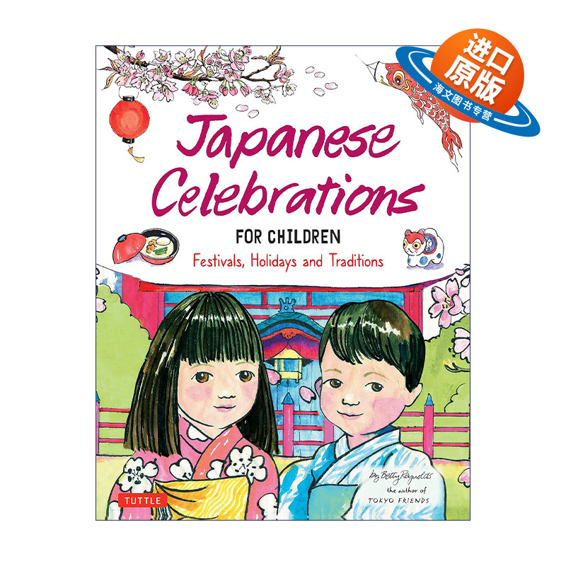 英文原版 Japanese Celebrations for Children 日本节日儿童科普百科 传统习俗 精装绘本 Betty Reynolds 英文版 进口英语书籍
