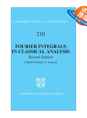 英文原版 Fourier Integrals in Classical Analysis 经典分析中的傅立叶积分 剑桥数学丛书系列 精装 英文版 进口英语原版书籍