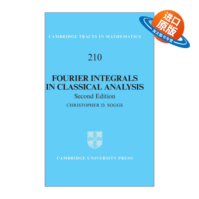 英文原版 Fourier Integrals in Classical Analysis 经典分析中的傅立叶积分 剑桥数学丛书系列 精装 英文版 进口英语原版书籍