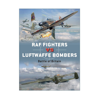 英文原版 RAF Fighters vs Luftwaffe Bombers 二战英国皇家空军战斗机VS德国空军轰炸机 对战历史 英文版 进口英语原版书籍