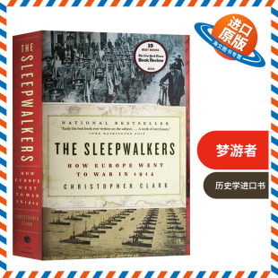 Sleepwalkers 1914年欧洲如何走向一战 英文版 梦游者 现货正版 The 历史学进口书 英语书籍 英文原版