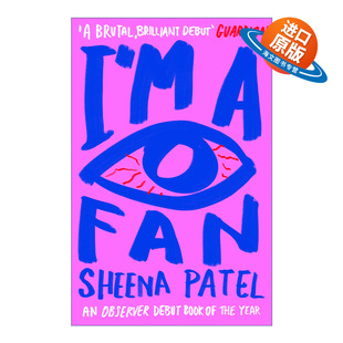 Sheena 小说 Fan 英文原版 Patel 进口英语原版 英文版 书籍 2023女性小说奖长名单 我是粉丝