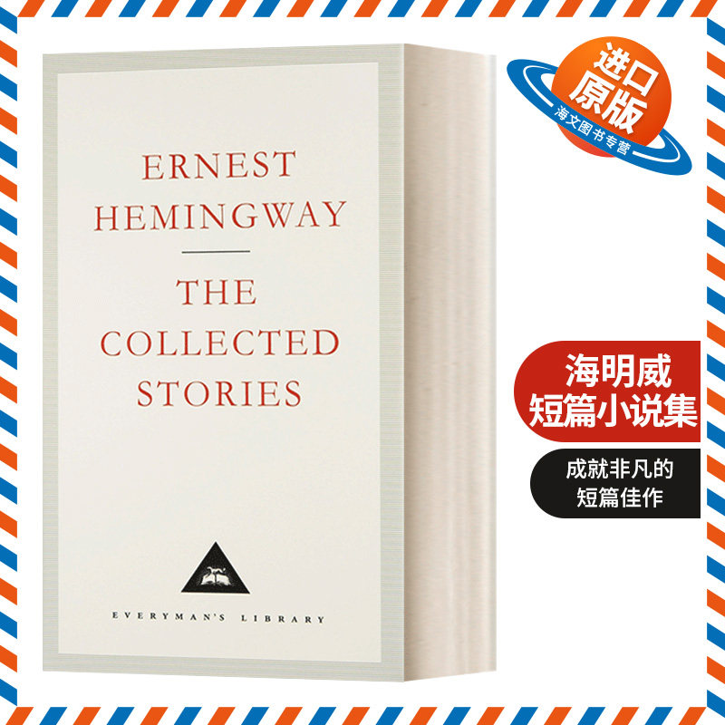 英文原版 The Collected Stories 海明威短篇小说集 Everyman精装版 英文版 进口英语原版书籍