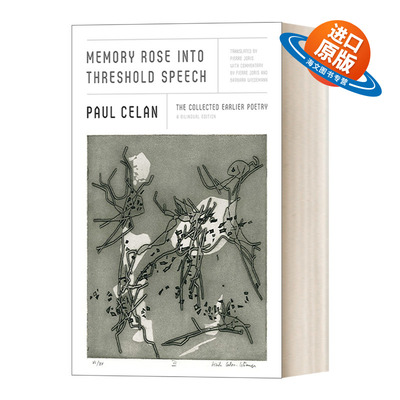英文原版 Memory Rose into Threshold Speech 保罗 策兰早年诗选  德英双语版 英文版 进口英语原版书籍