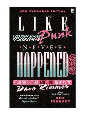 英文原版 Like Punk Never Happened 如果朋克从未诞生过 文化俱乐部和新的流行乐 Dave Rimmer 英文版 进口英语原版书籍