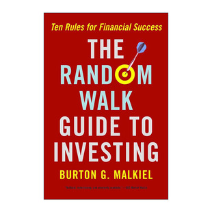英文原版 The Random Walk Guide to Investing 漫步华尔街的十条投资金律 普林斯顿大学经济学教授Burton G. Malkiel 英文版