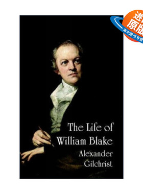 英文原版 The Life of William Blake 威廉·布莱克的一生 传记 失乐园 Alexander Gilchrist 英文版 进口英语原版书籍