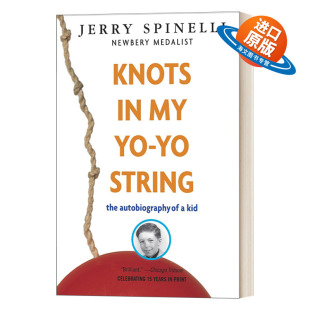 纽伯瑞奖得主Jerry Knots String 英文原版 Spinelli 进口英语原版 英文版 书籍 儿童文学传记 溜溜绳扣