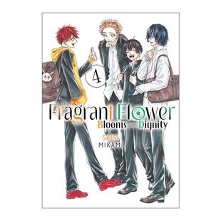 英文原版 The Fragrant Flower Blooms With Dignity 04 薰香花朵凛然綻放 花薰凛然 卷四 同名动漫漫画 三香见サカ 英文版
