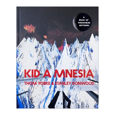 英文原版 Kid A Mnesia A Book of Radiohead Artwork 电台司令艺术集 滚石500张伟大专辑之一Kid A 英文版 进口英语原版书籍