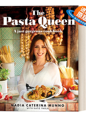 英文原版 The Pasta Queen 意面食谱书 网红厨师Nadia Caterina Munno 精装 英文版 进口英语原版书籍
