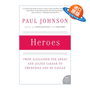 英文原版 Heroes 英雄 从亚历山大大帝 尤里乌斯·凯撒到丘吉尔和戴高乐 保罗约翰逊 英国历史学家 英文版 进口英语原版书籍