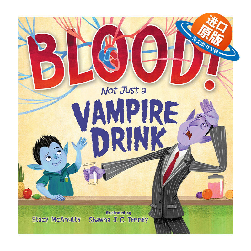 英文原版 Blood! Not Just a Vampire Drink 血液可不止是吸血鬼的饮料 精装绘本 英文版 进口英语原版书籍