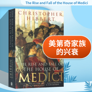 美第奇家族 兴衰 英文原版 Rise 中世纪欧洲 文艺复兴 教皇 and House 进口历史书籍 Medici The the 佛罗伦萨 英文版 Fall