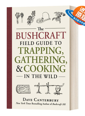 英文原版 The Bushcraft Field Guide to Trapping  Gathering  and Cooking in the Wild 野外生存指南 英文版 进口英语原版书籍