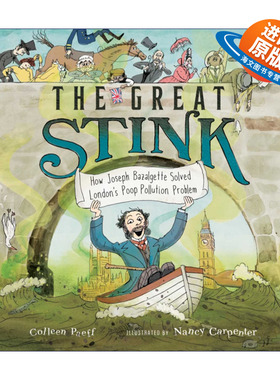 英文原版 The Great Stink 臭气 如何解决污染问题 精装绘本 逐臭之夫巴泽尔杰特传记 英文版 进口英语原版书籍