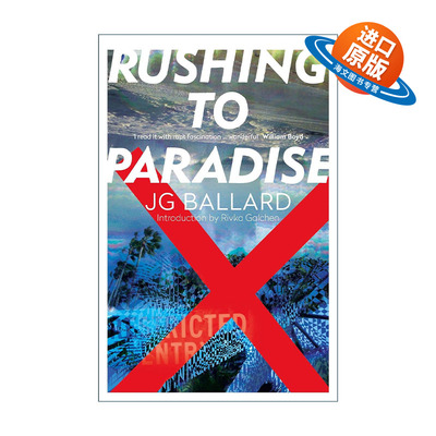 英文原版 Rushing to Paradise 冲向天堂 J.G.巴拉德 惊悚冒险小说 英文版 进口英语原版书籍