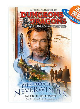 英文原版 Dungeons & Dragons Honor Among Thieves The Road to Neverwinter 龙与地下城 侠盗荣耀 无冬之路 英文版进口英语书籍