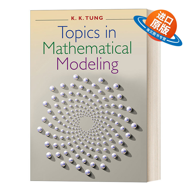 英文原版 Topics in Mathematical Modeling 数学建模主题 美国华盛顿大学应用数学系教授K. K. Tung 精装 英文版 进口英语原版书