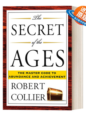 英文原版 The Secret of the Ages 时代的秘密 通往富足和成就的主要密码 自我提升 成功学 Robert Collier 英文版 进口英语书籍