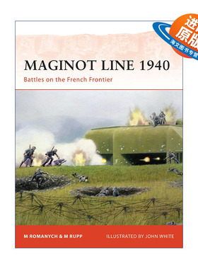 英文原版 Maginot Line 1940 马奇诺防线1940 法国边境之战 战争历史系列 英文版 进口英语原版书籍