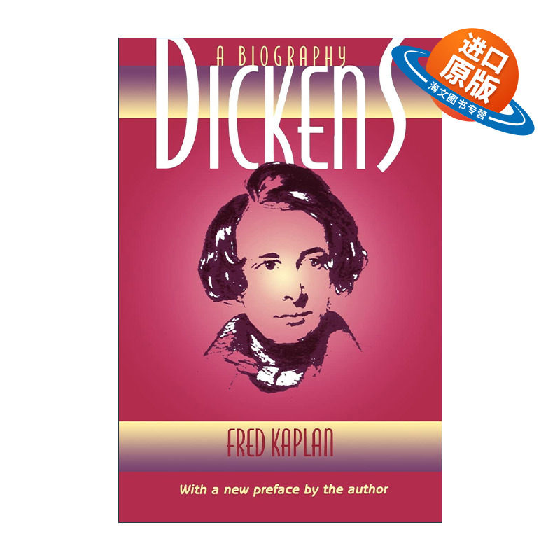 英文原版 Dickens 查尔斯·狄更斯传 普利策奖入围者Fred Kaplan 英文版 进口英语原版书籍