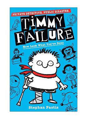 英文原版 Timmy Failure Now Look What You'Ve Done 囧侦探提米2 儿童幽默侦探小说 英文版 进口英语原版书籍