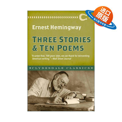 英文原版 Three Stories and Ten Poems 三个故事和十首诗 海明威 Clydesdale Classic 英文版 进口英语原版书籍