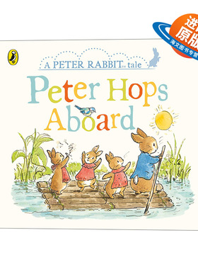英文原版 Peter Rabbit Tales - Peter Hops Aboard 彼得兔的故事 一起造木筏 纸板书 英文版 进口英语原版书籍