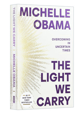 英文原版 The Light We Carry 我们携带的光 米歇尔奥巴马2022新书传记自传 Michelle Obama 在不确定的时代克服 进口英语原版书籍