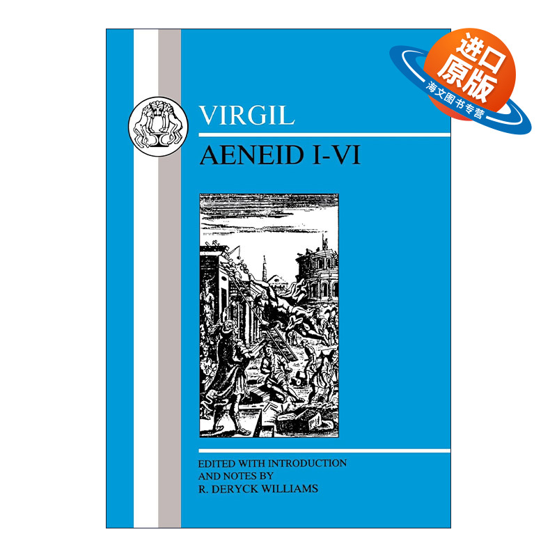 原版 Virgil: Aeneid I-VI 拉丁语文本系列 维吉尔埃涅阿斯纪 卷1-6 R. Deryck Williams 进口原版书籍
