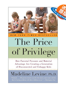 英文原版 The Price of Privilege 反脆弱养育 特权的代价 父母的压力和物质优势如何造就疏离和不快乐的一代 进口英语原版书籍