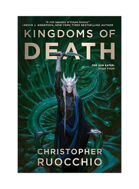 英文原版 Kingdoms of Death Sun Eater 04 食日者系列4 死亡王国 科幻小说 Christopher Ruocchio 英文版 进口英语原版书籍