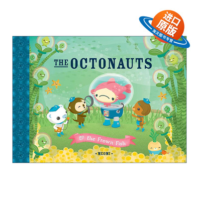 英文原版 The Octonauts and the Frown Fish 海底小纵队 皱眉鱼 同名动画原著故事 儿童精装绘本 Meomi 英文版 进口英语原版书籍