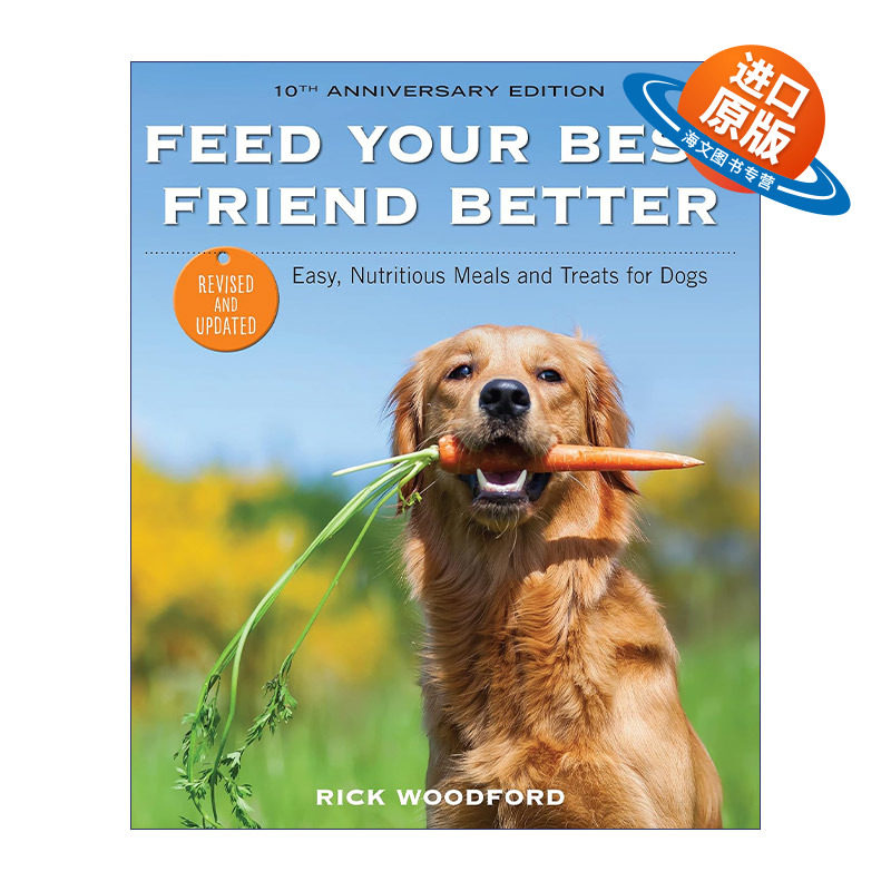 英文原版 Feed Your Best Friend Better Revised Edition 狗狗食谱 修订版 英文版 进口英语原版书籍